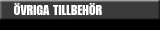 Övriga Tillbehör