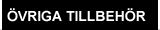 Övriga Tillbehör