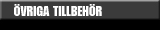Övriga Tillbehör