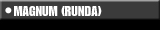 Magnum Runda(Standard)