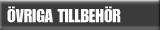 Övriga Tillbehör