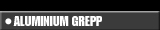 Aluminium Grepp